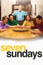 Seven Sundays