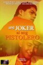 Ang Joker At Ang Pistolero